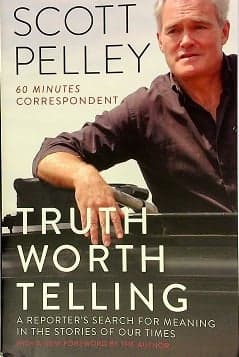 Cover of Truth Worth Telling: A Reporter's Search for Meaning in the Stories of Our Times