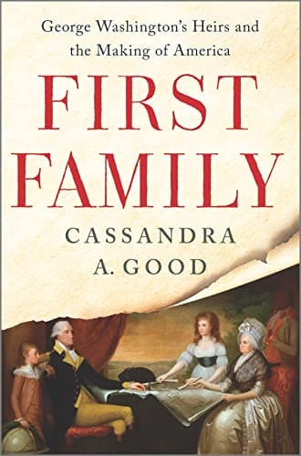 Cover of First Family: George Washington's Heirs and the Making of America
