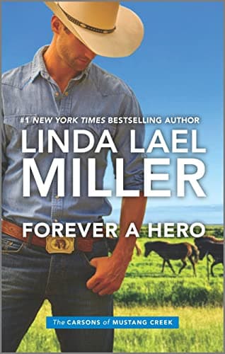 Cover of Forever a Hero (Carsons of Mustang Creek. Bk. 2)