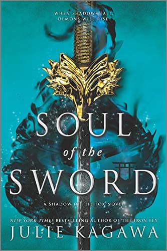 Cover of Soul of the Sword (Shadow of the Fox, Bk. 2)