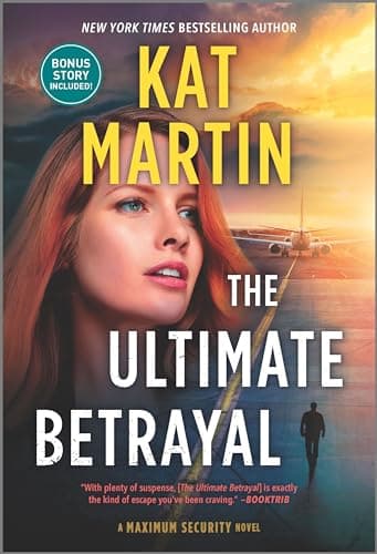 Cover of The Ultimate Betrayal (Maximum Security, Bk. 3)