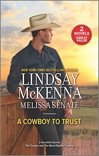Cover of A Cowboy to Trust (The Cougar/The Most Eligible Cowboy)