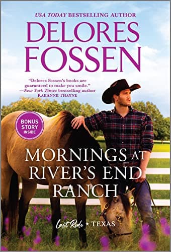 Cover of Mornings at River's End Ranch (Last Ride, Texas, Bk. 4)