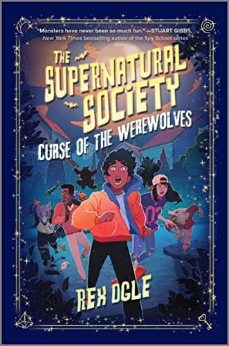 Cover of Curse of the Werewolves (The Supernatural Society, Bk. 2)