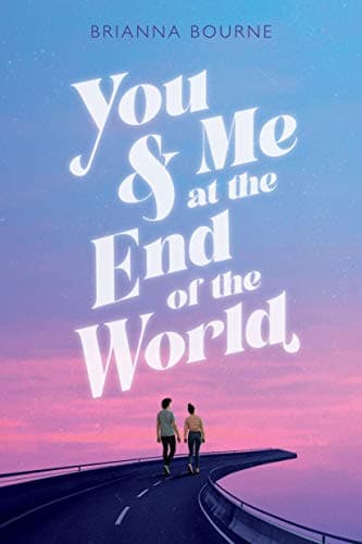Cover of You & Me at the End of the World