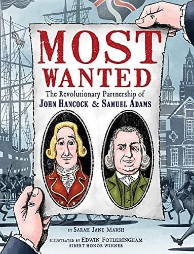 Cover of Most Wanted: The Revolutionary Partnership of John Hancock & Samuel Adams