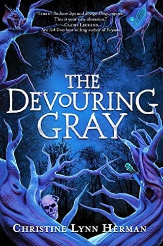 Cover of The Devouring Gray (The Devouring Gray, Bk. 1)