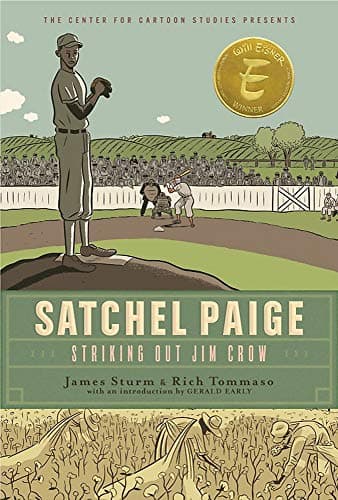 Cover of Satchel Paige: Striking Out Jim Crow (The Center for Cartoon Studies Presents)
