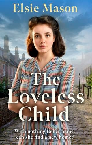 Cover of The Loveless Child (The Sixteen Streets, Bk. 3)