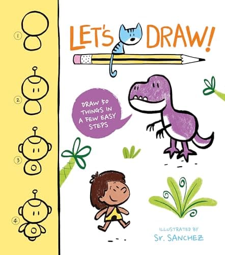 Cover of Let's Draw!: Draw 50 Things in a Few Easy Steps