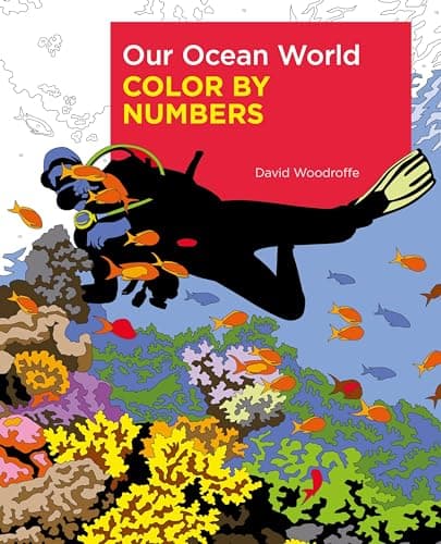 Cover of Our Ocean World Color by Numbers (Color by Numbers Collection)