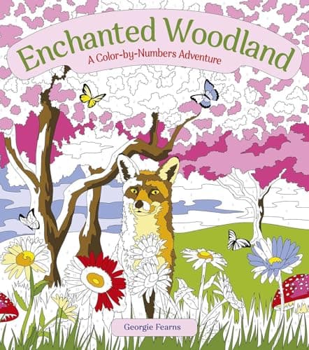 Cover of Enchanted Woodland: A Color-By-Numbers Adventure