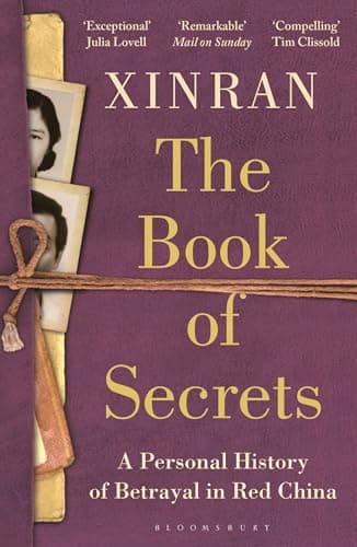 Cover of The Book of Secrets: A Personal History of Betrayal in Red China