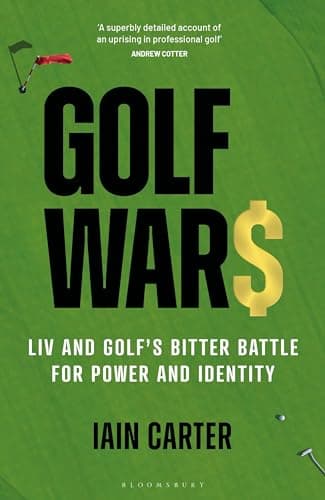 Cover of Golf Wars: LIV and Golf's Bitter Battle for Power and Identity