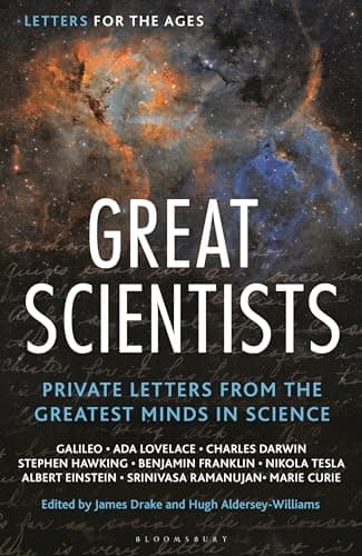 Cover of Letters for the Ages Great Scientists: Private Letters From the Greatest Minds in Science