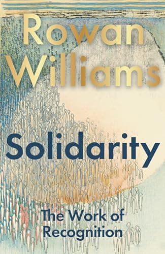 Cover of Solidarity: The Work of Recognition