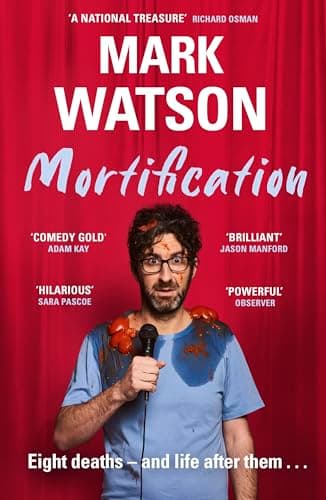 Cover of Mortification: Eight Deaths and Life After Them