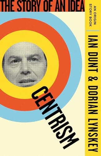 Cover of Centrism: The Story of an Idea (An Origin Story Book)