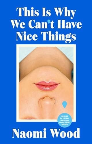 Cover of This Is Why We Can't Have Nice Things