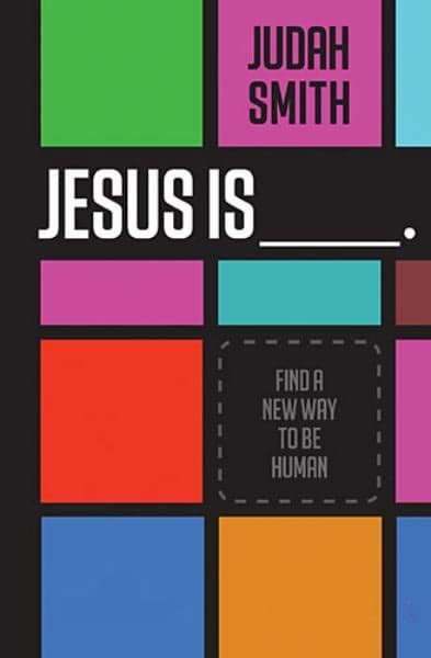Cover of Jesus Is____ . Find a New Way to be Human