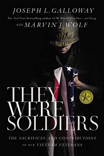 Cover of They Were Soldiers: The Sacrifices and Contributions of Our Vietnam Veterans