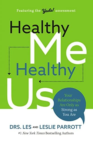 Cover of Healthy Me, Healthy Us: Your Relationships Are Only as Strong as You Are