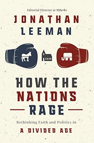 Cover of How the Nations Rage: Rethinking Faith and Politics in a Divided Age