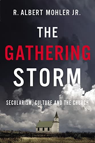 Cover of The Gathering Storm: Secularism, Culture, and the Church