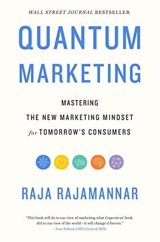 Cover of Quantum Marketing: Mastering the New Marketing Mindset for Tomorrow's Consumers