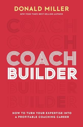 Cover of Coach Builder: How to Turn Your Expertise Into a Profitable Coaching Career