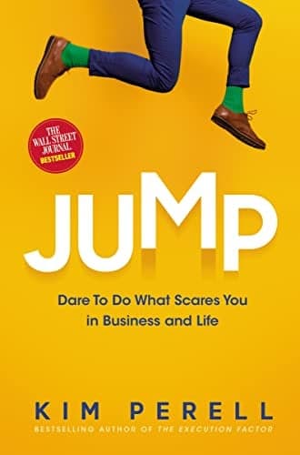 Cover of Jump: Dare to Do What Scares You in Business and Life