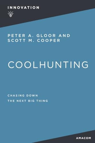 Cover of Coolhunting: Chasing Down the Next Big Thing (Innovation)