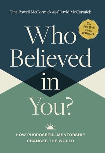 Cover of Who Believed in You: How Purposeful Mentorship Changes the World