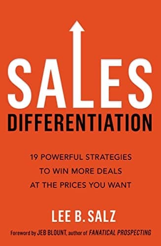 Cover of Sales Differentiation: 19 Powerful Strategies to Win More Deals at the Prices You Want