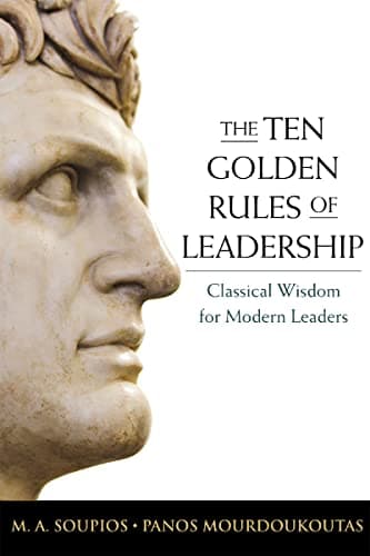 Cover of The Ten Golden Rules of Leadership: Classical Wisdom for Modern Leaders