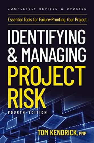 Cover of Identifying and Managing Project Risk: Essential Tools for Failure-Proofing Your Project (4th Edition)