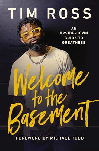 Cover of Welcome to the Basement: An Upside-Down Guide to Greatness