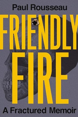 Cover of Friendly Fire: A Fractured Memoir
