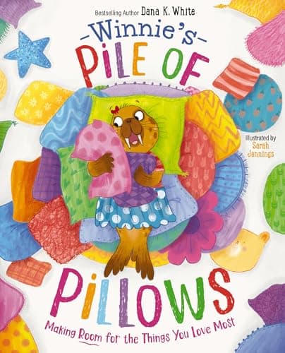 Cover of Winnie's Pile of Pillows: Making Room for the Things You Love Most