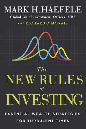 Cover of The New Rules of Investing: Essential Wealth Strategies for Turbulent Times