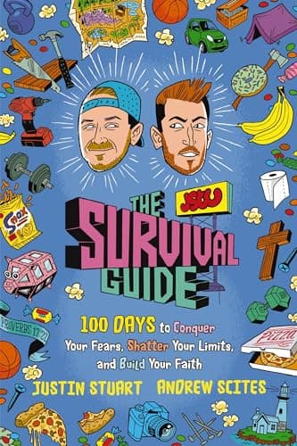 Cover of The JStu Survival Guide: 100 Days to Conquer Your Fears, Shatter Your Limits, and Build Your Faith