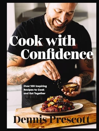 Cover of Cook With Confidence: Over 100 Inspiring Recipes to Cook and Eat Together