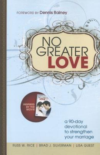 Cover of No Greater Love: A 90-Day Devotional to Strenghten Your Marriage