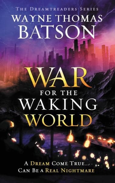 Cover of The War for the Waking World (Dreamtreaders, Bk. 3)