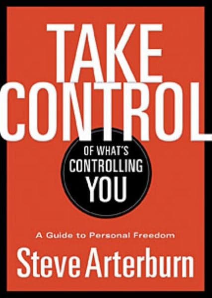 Cover of Take Control of What's Controlling You: A Guide to Personal Freedom