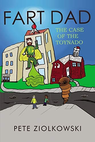 Cover of Fart Dad: The Case of the Toynado