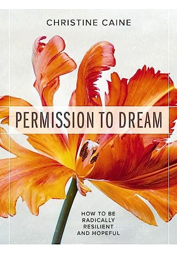 Cover of Permission to Dream: How to be Radically Resilient and Hopeful