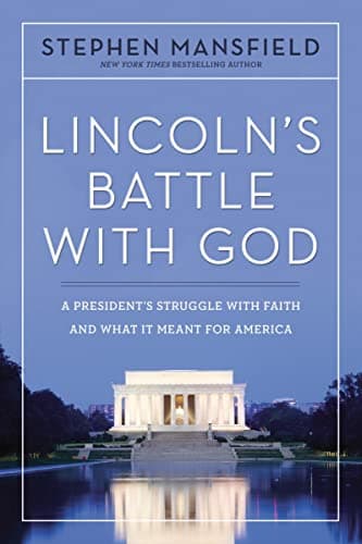 Cover of Lincoln's Battle With God: A President's Struggle With Faith and What It Meant for America