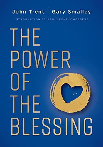 Cover of The Power of the Blessing: 5 Keys to Improving Your Relationships