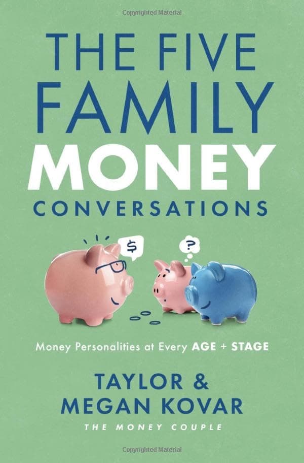 Cover of The Five Family Money Conversations: Money Personalities at Every Age + Stage